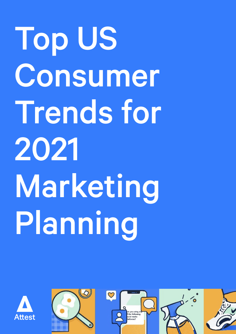 Top US Consumer Trends for 2021 Marketing Planning Attest
